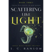 Scattering Like Light