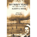My Navy Years: Feb.1, 1944 - Nov. 8, 1947
