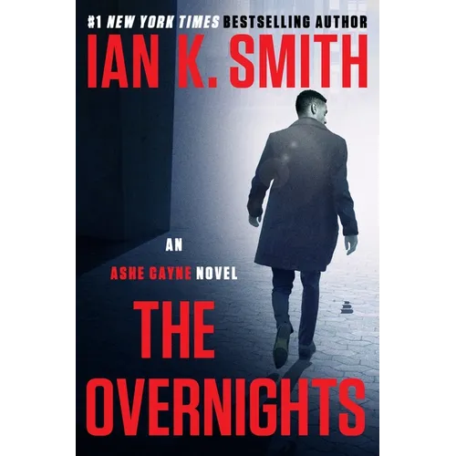 The Overnights: An Ashe Cayne Novel, Book 3