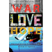 War, Love, Hope