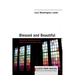 Blessed and Beautiful: Multiethnic Churches and the Preaching That Sustains Them