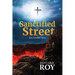 Sanctified Street: Just Another Story