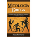 Mitología Griega: Una guía sobre los dioses, la mitología y el folclore griegos