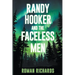 Randy Hooker and the Faceless Men