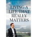 Living A Life That Really Matters