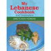 My Lebanese Cookbook, 2Nd Generation