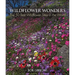 Wildflower Wonders: The 50 Best Wildflower Sites in the World