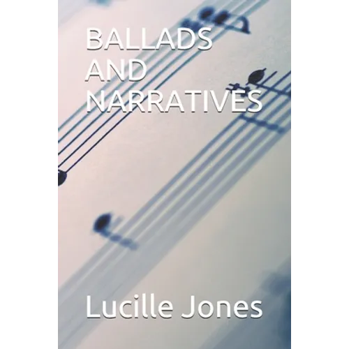 Ballads and Narratives
