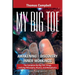 My Big TOE Awakening Discovery Inner Workings: The Complete My Big TOE Trilogy Unifying Philosophy, Physics, and Metaphysics