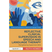 Reflective Clinical Supervision in Speech and Language Therapy: Strengthening Supervision Skills