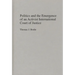 Politics and the Emergence of an Activist International Court of Justice
