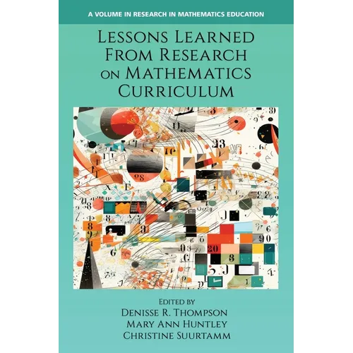 Lessons Learned From Research on Mathematics Curriculum