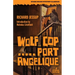 Wolf Cop / Port Angelique
