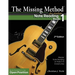 The Missing Method for Guitar Note Reading Book 1: Master Note Reading in the Open Position