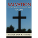 Salvation: It's Not What I Thought It Was