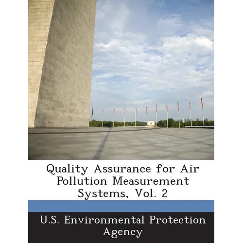 Quality Assurance for Air Pollution Measurement Systems, Vol. 2