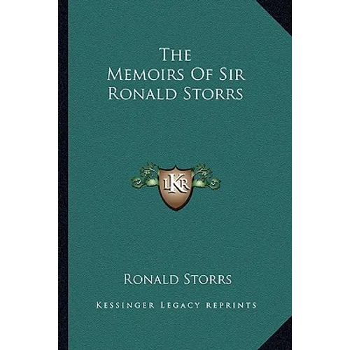 The Memoirs Of Sir Ronald Storrs