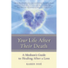 Your Life After Their Death: A Medium's Guide to Healing After a Loss