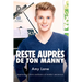 Reste auprès de ton manny