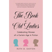 The Book of Old Ladies: Celebrating Women of a Certain Age in Fiction
