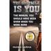 The Obstacle Is You: The Manual You Should Have Been Given When You Were Born