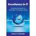 Excellence in IT: Achieving Success in an Information Technology Career