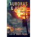 Auroras & Ashes: A Ravaged Skies Novel
