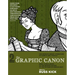 The Graphic Canon, Vol. 2: From Kubla Khan to the Bronte Sisters to the Picture of Dorian Gray