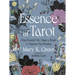 Essence of Tarot: Using Essential Oils, Magic, and Rituals to Empower Your Readings