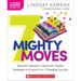 7 Mighty Moves: Research-Backed, Classroom-Tested Strategies to Ensure K-To-3 Reading Success