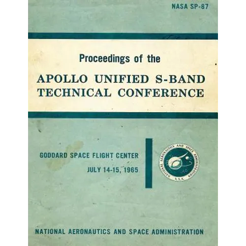Proceedings of the Apollo Unified S-Band Technical Conference