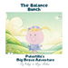 Pulsatilla's Big Brave Adventure