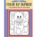 Color By Number Coloring Book For Kids: Christmas, Halloween, Easter, Sea Life, Animals, Butterfly, and Much More!