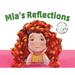 Mia's Reflections