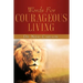 Words for Courageous Living