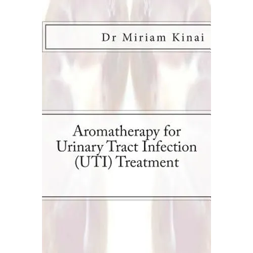 Aromatherapy for Urinary Tract Infection (UTI) Treatment
