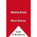 Walking Broad: Looking for the Heart of Brotherly Love