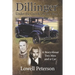 Dillinger, Under the Gun and On the Run: A Story About Two Men and a Car