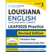 LEAP Test Prep: Grade 3 English Language Arts Literacy (ELA) Practice Workbook and Full-length Online Assessments: LEAP Study Guide