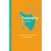 Tuscany: The Smart Traveller's Wine Guide