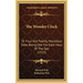 The Wonder Clock: Or Four And Twenty Marvelous Tales, Being One For Each Hour Of The Day (1915)