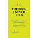 The Book I Never Had: Struggling to move on after a breakup? Regain Your Power