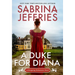 A Duke for Diana: A Witty and Entertaining Historical Regency Romance