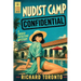 Nudist Camp Confidential: A Frisco Detective Mystery