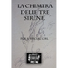 La chimera delle tre sirene.