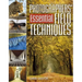 Photographers' Essential Field Techniques