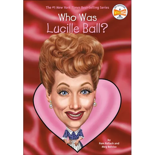 Who Was Lucille Ball?