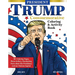 President Trump Commemorative Coloring & Activity Book: 30+ Coloring Pages, Photo Gallery, Fascinating Facts about the Presidency and Our Nation's Cap