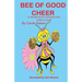 Bee of Good Cheer