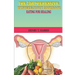 The Comprehensive Hysterectomy Cookbook: : Eating for Healing